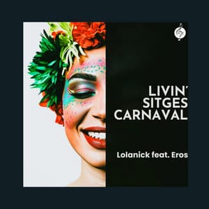 Livin' Sitges Carnaval